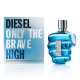 DIESEL ONLY THE BRAVE HIGH EDT