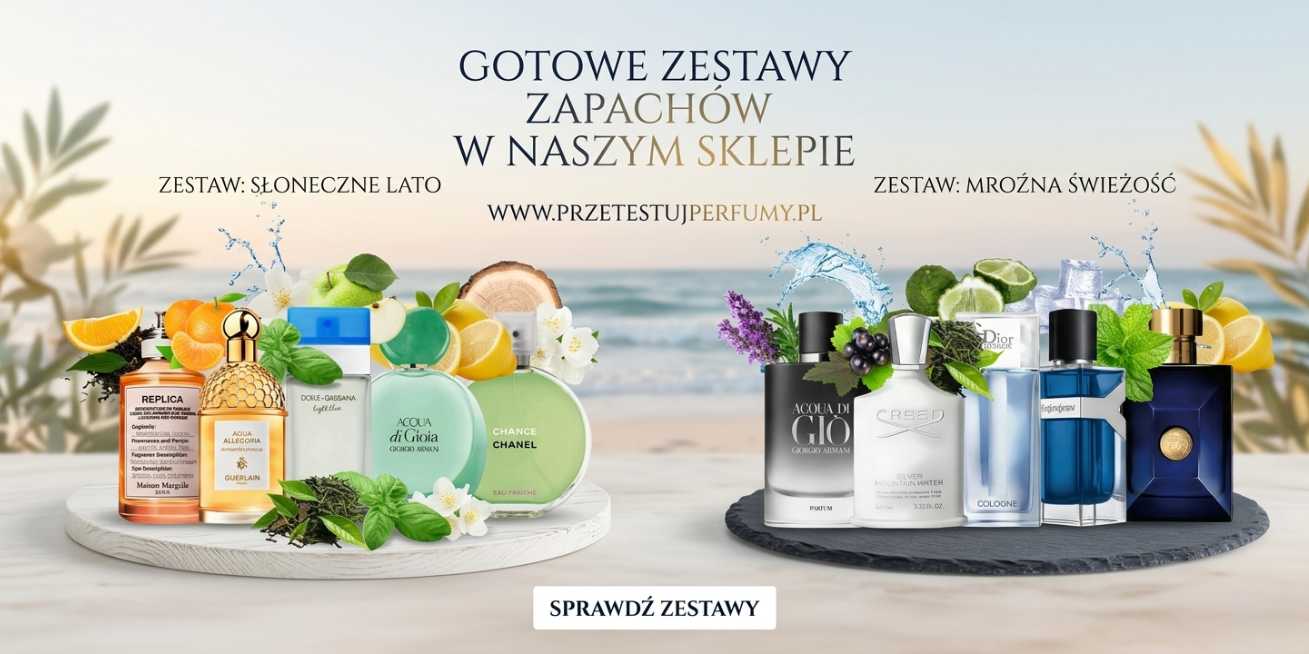 Zestawy zapach&oacute;w